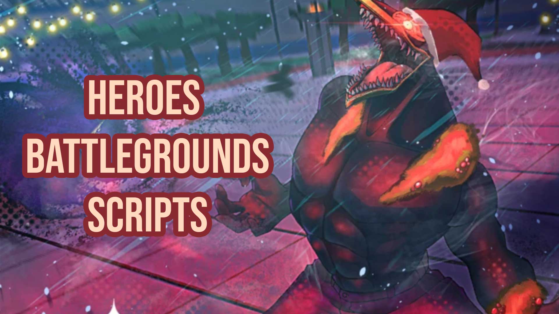 Heroes Battleground Script
